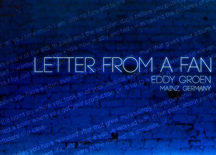 Letter from a Fan: Eddy Groen, Mainz, Germany
