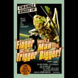 Single Art: Finger on the Trigger Makes a Man Feel Bigger